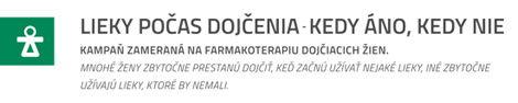 Edukačné kampane – Lieky počas dojčenia – Kedy áno, kedy nie